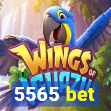 5565 bet